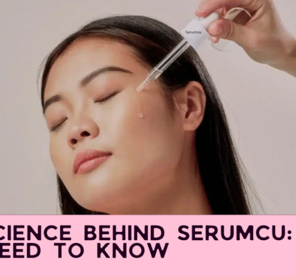 The Science Behind Serumcu: What You Need to Know