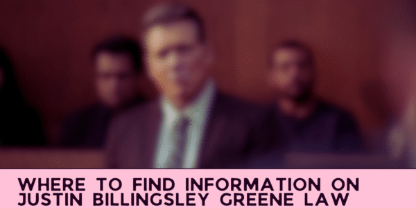 Where to Find Information on Justin Billingsley Greene Law