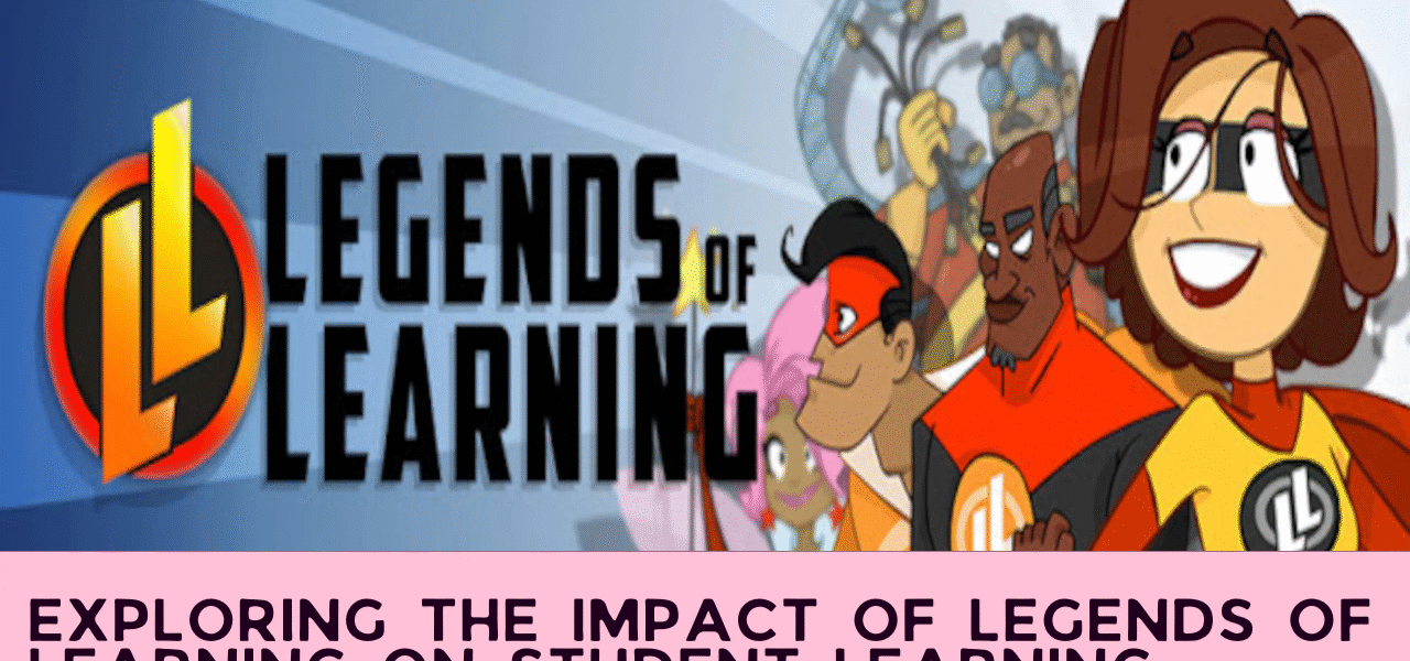 Exploring the Impact of Legends of Learning on Student Learning