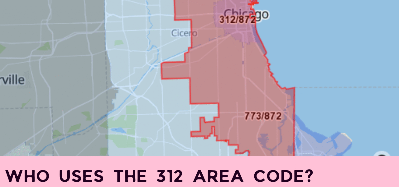 Who Uses the 312 Area Code?