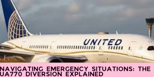 Navigating Emergency Situations: The UA770 Diversion Explained